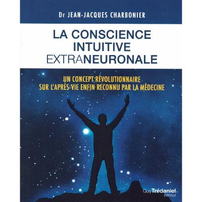La conscience intuitive extraneuronale