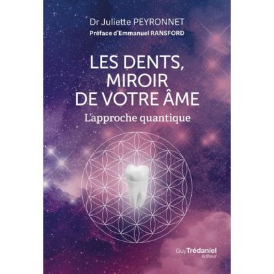 Les dents mirroir de votre âme - L'approche quantique